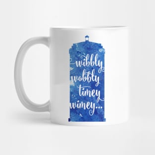 WIBBLY WOBBLY TIMEY WIMEY Mug